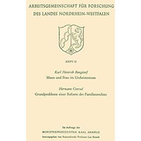 Mann und Frau im Urchristentum. Gundprobleme einer Reform des Familienrechtes [Paperback]