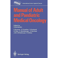 Manual of Adult and Paediatric Medical Oncology [Paperback]