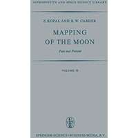 Mapping of the Moon: Past and Present [Paperback]