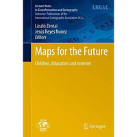 Maps for the Future: Children, Education and Internet [Hardcover]