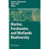 Marine, Freshwater, and Wetlands Biodiversity Conservation [Hardcover]