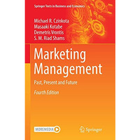 Marketing Management: Past, Present and Future [Hardcover]