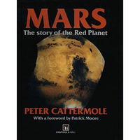 Mars: The story of the Red Planet [Paperback]