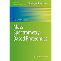 Mass Spectrometry-Based Proteomics [Hardcover]