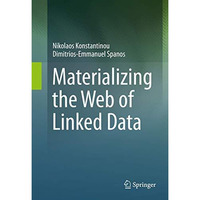 Materializing the Web of Linked Data [Hardcover]