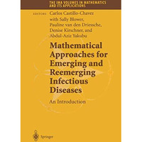 Mathematical Approaches for Emerging and Reemerging Infectious Diseases: An Intr [Paperback]