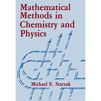 Mathematical Methods in Chemistry and Physics [Hardcover]