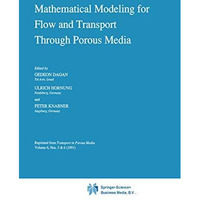 Mathematical Modeling for Flow and Transport Through Porous Media [Hardcover]