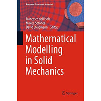 Mathematical Modelling in Solid Mechanics [Hardcover]