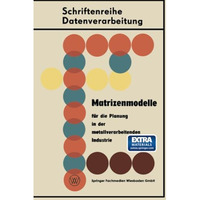 Matrizenmodelle f?r die Planung in der metallverarbeitenden Industrie [Paperback]