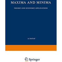 Maxima and Minima: Theory and Economic Applications [Paperback]