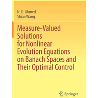 Measure-Valued Solutions for Nonlinear Evolution Equations on Banach Spaces and  [Hardcover]