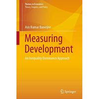 Measuring Development: An Inequality Dominance Approach [Hardcover]