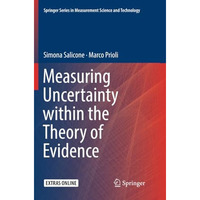 Measuring Uncertainty within the Theory of Evidence [Paperback]