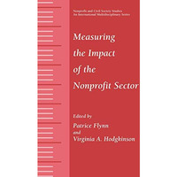 Measuring the Impact of the Nonprofit Sector [Hardcover]