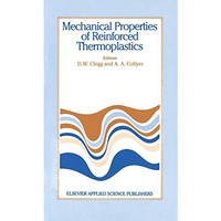 Mechanical Properties of Reinforced Thermoplastics [Paperback]