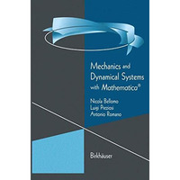 Mechanics and Dynamical Systems with Mathematica? [Hardcover]