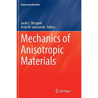 Mechanics of Anisotropic Materials [Paperback]