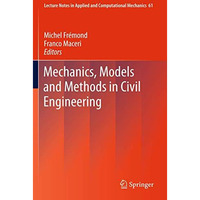 Mechanics, Models and Methods in Civil Engineering [Hardcover]