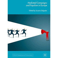 Mediated Campaigns and Populism in Europe [Hardcover]