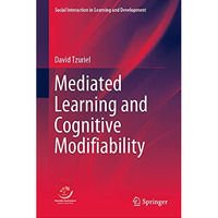 Mediated Learning and Cognitive Modifiability [Hardcover]