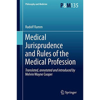 Medical Jurisprudence and Rules of the Medical Profession [Hardcover]