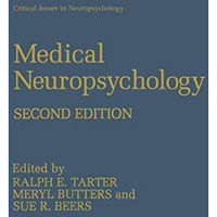 Medical Neuropsychology: Second Edition [Paperback]