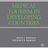 Medical Tourism in Developing Countries [Hardcover]