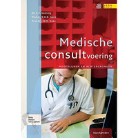 Medische consultvoering [Paperback]