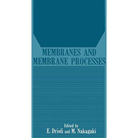 Membranes and Membrane Processes [Paperback]