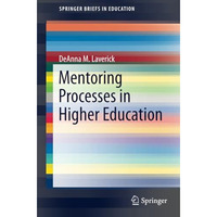 Mentoring Processes in Higher Education [Paperback]