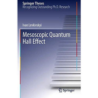 Mesoscopic Quantum Hall Effect [Paperback]