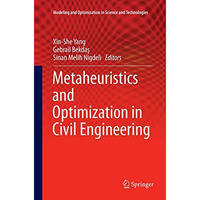 Metaheuristics and Optimization in Civil Engineering [Paperback]