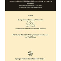 Metallurgische und technologische Untersuchungen an Weichloten [Paperback]