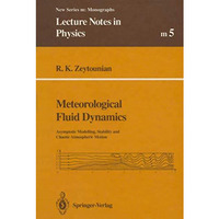 Meteorological Fluid Dynamics: Asymptotic Modelling, Stability and Chaotic Atmos [Paperback]