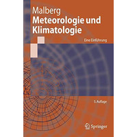 Meteorologie und Klimatologie: Eine Einf?hrung [Paperback]