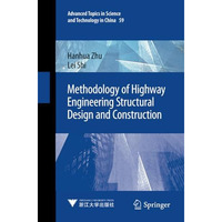 Methodology of Highway Engineering Structural Design and Construction [Paperback]