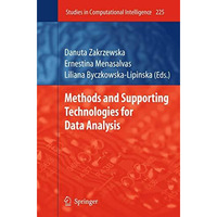 Methods and Supporting Technologies for Data Analysis [Hardcover]