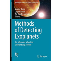 Methods of Detecting Exoplanets: 1st Advanced School on Exoplanetary Science [Hardcover]