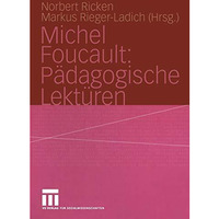 Michel Foucault: P?dagogische Lekt?ren [Paperback]