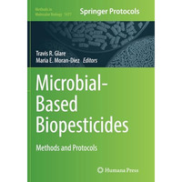 Microbial-Based Biopesticides: Methods and Protocols [Paperback]