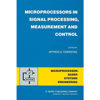 Microprocessors in Signal Processing, Measurement and Control [Paperback]