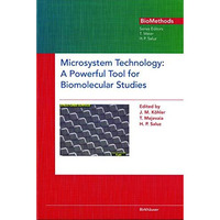 Microsystem Technology: A Powerful Tool for Biomolecular Studies [Hardcover]