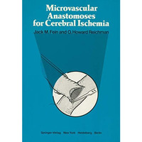 Microvascular Anastomoses for Cerebral Ischemia [Paperback]