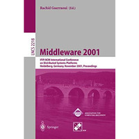 Middleware 2001: IFIP/ACM International Conference on Distributed Systems Platfo [Paperback]