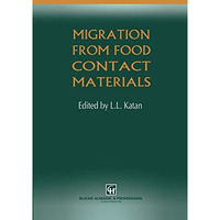 Migration from Food Contact Materials [Hardcover]