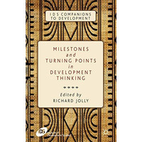 Milestones and Turning Points in Development Thinking [Hardcover]