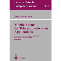 Mobile Agents for Telecommunication Applications: Second International Workshop, [Paperback]