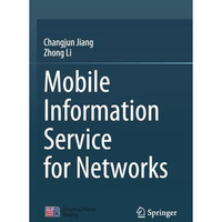 Mobile Information Service for Networks [Paperback]