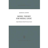 Model Theory for Modal Logic: Kripke Models for Modal Predicate Calculi [Hardcover]